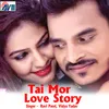 About Tai Mor Love Story Song